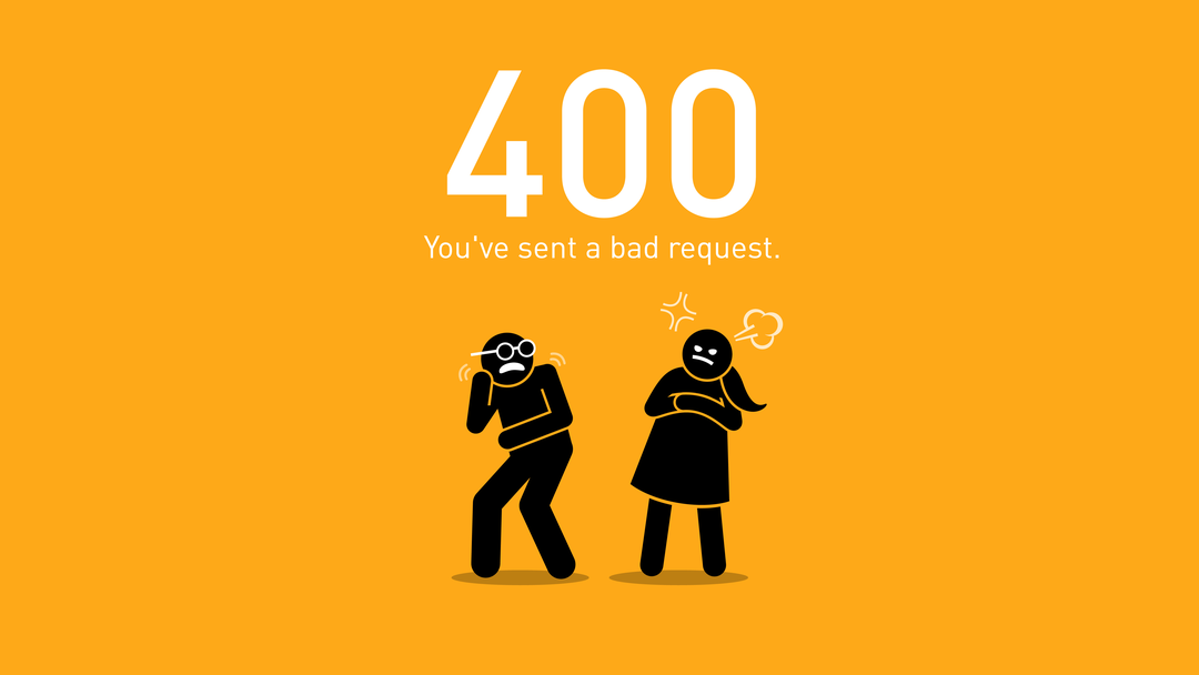 The 400 bad request error