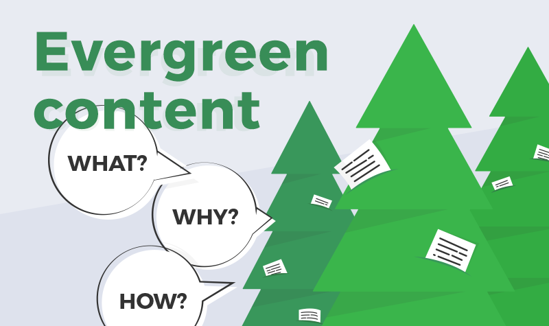 What is evergreen content and how to create it?